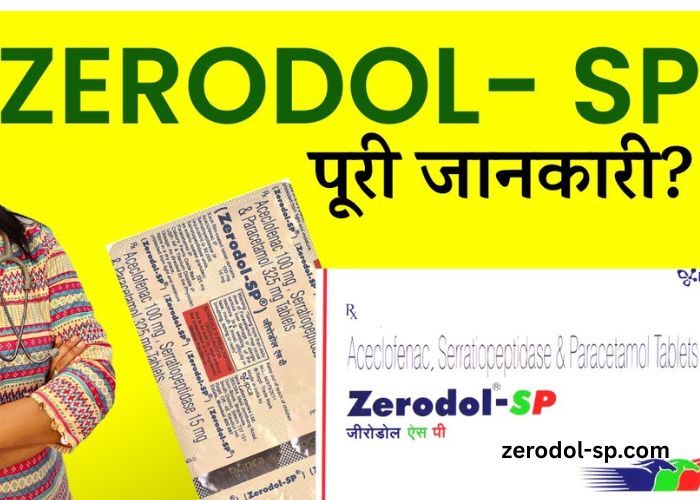 Zerodol Sp Tablet Price of 1 Tablet – Full Guide & Cost