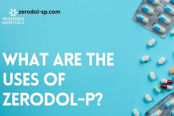 Zerodol Sp Tablet Uses for Tooth Pain – Must Know Facts
